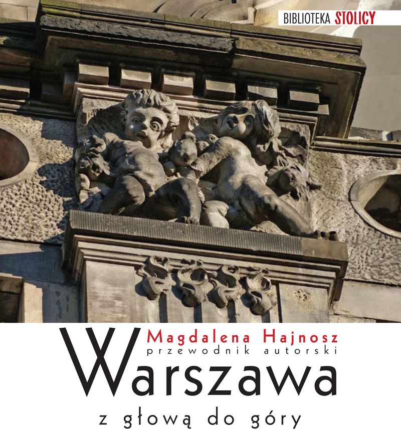 Warszawa z głową do góry
